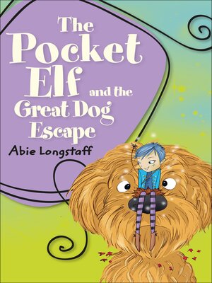 cover image of The Pocket Elf and the Great Dog Escape